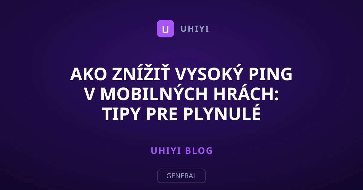 Ako znížiť vysoký ping v mobilných hrách: Tipy pre plynulé hranie